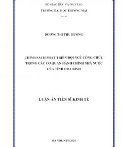 Chính Sách Phát Triển Đội Ngũ Công Chức Trong Các Cơ Quan Hành Chính Nhà Nước Của Tỉnh Hòa Bình