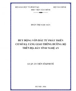Huy Động Vốn Đầu Tư Phát Triển Cơ Sở Hạ Tầng Giao Thông Đường Bộ Trên Địa Bàn Tỉnh Nghệ An