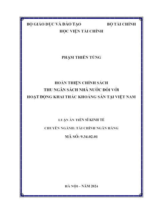 Hoàn Thiện Chính Sách Thu Ngân Sách Nhà Nước Đối Với Hoạt Động Khai Thác Khoáng Sản Tại Việt Nam