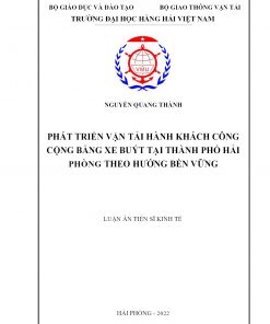 Phát Triển Vận Tải Hành Khách Công Cộng Bằng Xe Buýt Tại Thành Phố Hải Phòng Theo Hướng Bền Vững