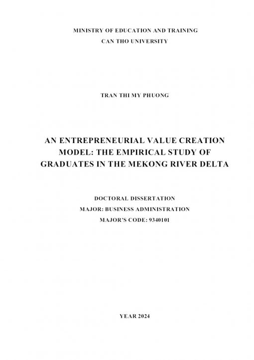 An Entrepreneurial Value Creation Model: The Empirical Study Of Graduates In The Mekong River Delta