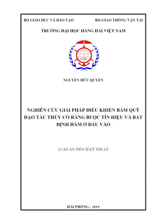 Nghiên cứu Giải Pháp Điều Khiển Bám Quỹ Đạo Tàu Thủy Có Ràng Buộc Tín Hiệu Và Bất Định Hàm Ở Đầu Vào