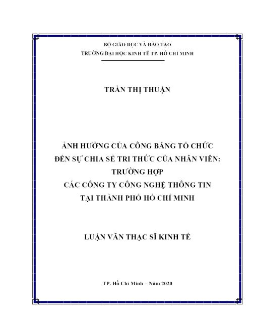 Ảnh Hưởng Của Công Bằng Tổ Chức Đến Sự Chia Sẻ Tri Thức Của Nhân Viên: Trường Hợp Các Công Ty Công Nghệ Thông Tin Tại Thành Phố Hồ Chí Minh