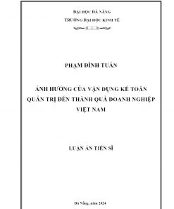 Ảnh Hưởng Của Vận Dụng Kế Toán Quản Trị Đến Thành Quả Doanh Nghiệp Việt Nam