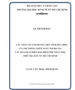 Các Nhân Tố Ảnh Hưởng Đến Tính Hữu Hiệu Của Hệ Thống Kiểm Soát Nội Bộ Tại Các Doanh Nghiệp Bảo Hiểm Phi Nhân Thọ Trên Địa Bàn TP. Hồ Chí Minh