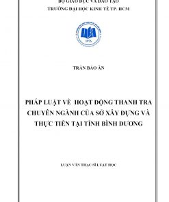 Pháp Luật Về Hoạt Động Thanh Tra Chuyên Ngành Của Sở Xây Dựng Và Thực Tiễn Tại Tỉnh Bình Dương