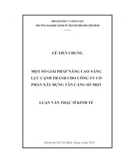 Một Số Giải Pháp Nâng Cao Năng Lực Cạnh Tranh Cho Công Ty Cổ Phần Xây Dựng Tân Cảng Số Một