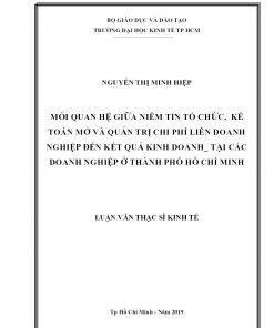 Mối Quan Hệ Giữa Niềm Tin Tổ Chức, Kế Toán Mở Và Quản Trị Chi Phí Liên Doanh Nghiệp Đến Kết Quả Kinh Doanh_ Tại Các Doanh Nghiệp Ở Thành Phố Hồ Chí Minh