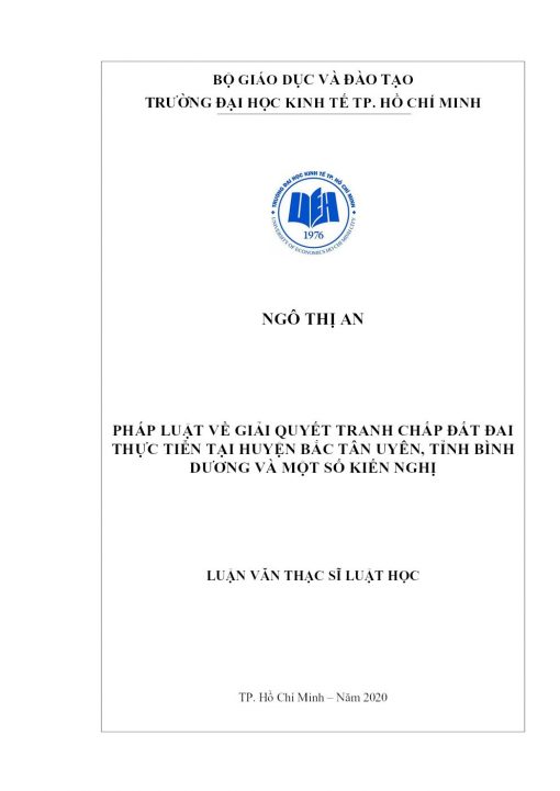 Pháp Luật Về Giải Quyết Tranh Chấp Đất Đai Thực Tiễn Tại Huyện Bắc Tân Uyên, Tỉnh Bình Dương Và Một Số Kiến Nghị