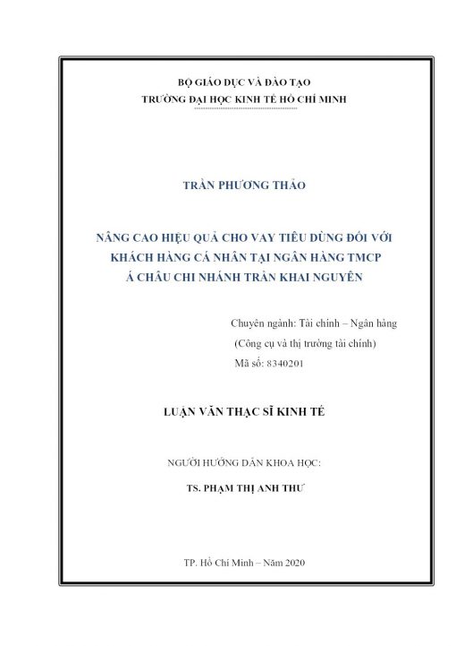 Nâng Cao Hiệu Quả Cho Vay Tiêu Dùng Đối Với Khách Hàng Cá Nhân Tại Ngân Hàng Tmcp Á Châu Chi Nhánh Trần Khai Nguyên