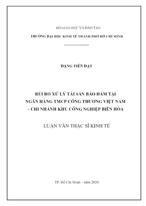 Rủi Ro Xử Lý Tài Sản Bảo Đảm Tại Ngân Hàng Tmcp Công Thương Việt Nam – Chi Nhánh Khu Công Nghiệp Biên Hòa