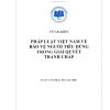 Pháp Luật Việt Nam Về Bảo Vệ Người Tiêu Dùng Trong Giải Quyết Tranh Chấp