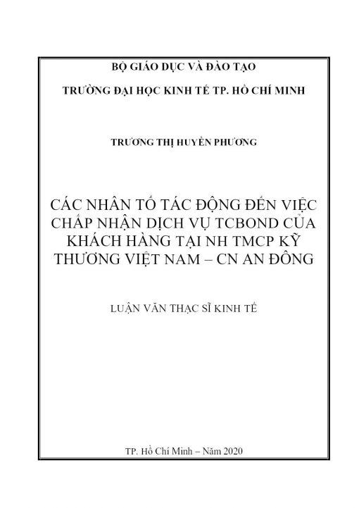 Các Nhân Tố Tác Động Đến Việc Chấp Nhận Dịch Vụ TCBond Của Khách Hàng Tại NH TMCP Kỹ Thương Việt Nam – CN An Đông