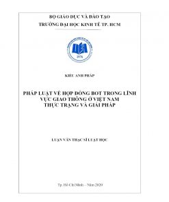 Pháp Luật Về Hợp Đồng Bot Trong Lĩnh Vực Giao Thông Ở Việt Nam Thực Trạng Và Giải Pháp