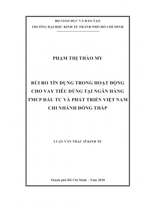 Rủi Ro Tín Dụng Trong Hoạt Động Cho Vay Tiêu Dùng Tại Ngân Hàng TMCP Đầu Tư Và Phát Triển Việt Nam Chi Nhánh Đồng Tháp