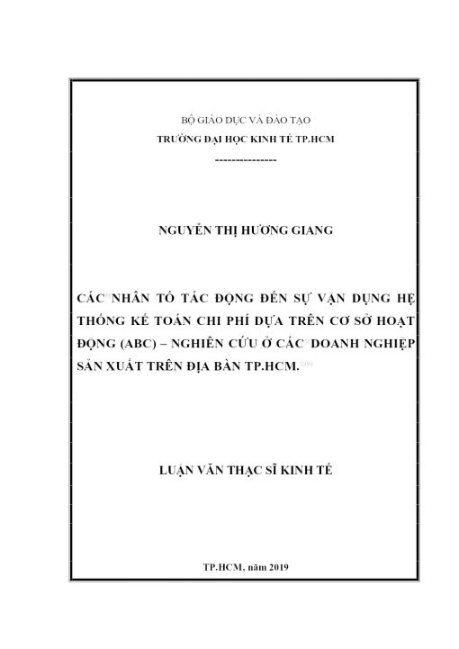 Các Nhân Tố Tác Động Đến Sự Vận Dụng Hệ Thống Kế Toán Chi Phí Dựa Trên Cơ Sở Hoạt Động (ABC) – Nghiên Cứu Ở Các Doanh Nghiệp Sản Xuất Trên Địa Bàn Tp.Hcm