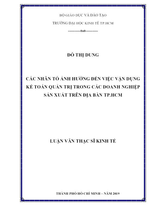 Các Nhân Tố Ảnh Hưởng Đến Việc Vận Dụng Kế Toán Quản Trị Trong Các Doanh Nghiệp Sản Xuất Trên Địa Bàn Tp.hcm