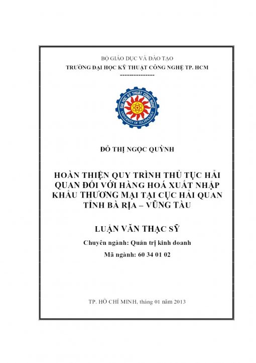 Hoàn Thiện Quy Trình Thủ Tục Hải Quan Đối Với Hàng Hoá Xuất Nhập Khẩu Thương Mại Tại Cục Hải Quan Tỉnh Bà Rịa – Vũng Tàu