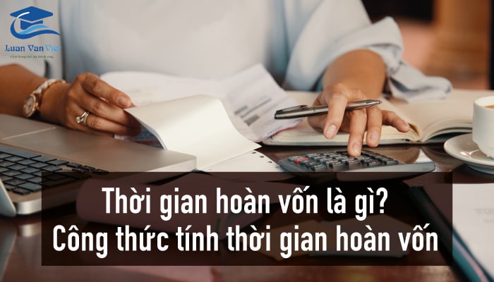 hinh-anh-thoi-gian-hoan-von-1