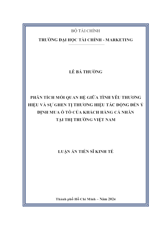 Phân Tích Mối Quan Hệ Giữa Tình Yêu Thương Hiệu Và Sự Ghen Tị Thương Hiệu Tác Động Đến Ý Định Mua Ô Tô Của Khách Hàng Cá Nhân Tại Thị Trường Việt Nam