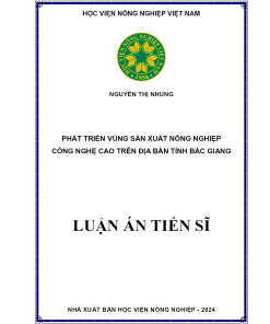 Phát Triển Vùng Sản Xuất Nông Nghiệp Công Nghệ Cao Trên Địa Bàn Tỉnh Bắc Giang