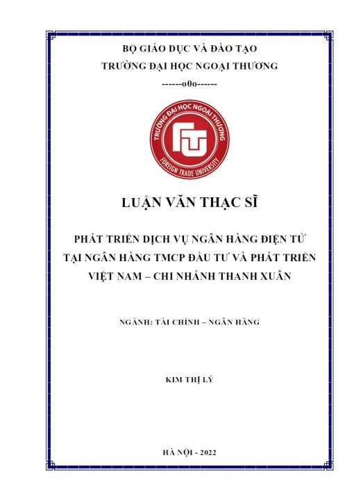 Phát triển dịch vụ ngân hàng điện tử tại Ngân hàng TMCP Đầu tư và Phát triển Việt Nam – Chi nhánh Thanh Xuân