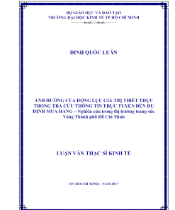 Ảnh Hưởng Của Động Lực Giá Trị Thiết Thực Trong Tra Cứu Thông Tin Trực Tuyến Đến Dự Định Mua Hàng – Nghiên Cứu Trong Thị Trường Trang Sức Vàng Thành Phố Hồ Chí Minh