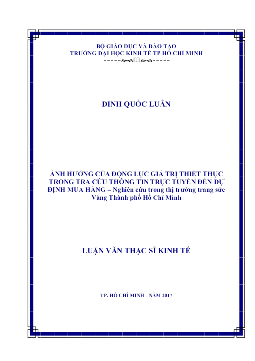 Ảnh Hưởng Của Động Lực Giá Trị Thiết Thực Trong Tra Cứu Thông Tin Trực Tuyến Đến Dự Định Mua Hàng – Nghiên Cứu Trong Thị Trường Trang Sức Vàng Thành Phố Hồ Chí Minh