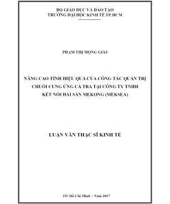 Nâng Cao Tính Hiệu Quả Của Công Tác Quản Trị Chuỗi Cung Ứng Cá Tra Tại Công Ty TNHH Kết Nối Hải Sản Mekong (Meksea)