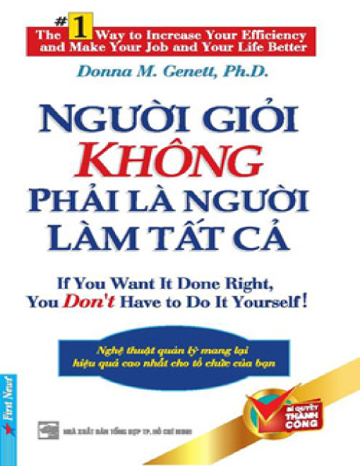 Người Giỏi Không Phải Người Làm Tất Cả