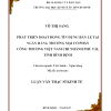 Phát Triển Hoạt Động Tín Dụng Bán Lẻ Tại Ngân Hàng Thương Mại Cổ Phần Công Thương Việt Nam Chi Nhánh Phú Tài, Tỉnh Bình Định