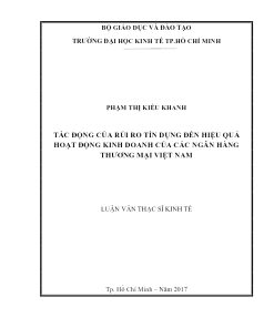 Tác Động Của Rủi Ro Tín Dụng Đến Hiệu Quả Hoạt Động Kinh Doanh Của Các Ngân Hàng Thương Mại Việt Nam