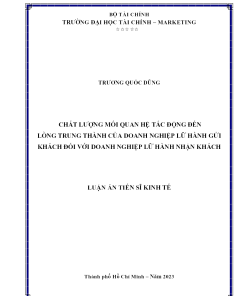 Chất Lượng Mối Quan Hệ Tác Động Đến Lòng Trung Thành Của Doanh Nghiệp Lữ Hành Gửi Khách Đối Với Doanh Nghiệp Lữ Hành Nhận Khách