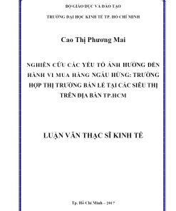 Nghiên Cứu Các Yếu Tố Ảnh Hưởng Đến Hành Vi Mua Hàng Ngẫu Hứng: Trường Hợp Thị Trường Bán Lẻ Tại Các Siêu Thị Trên Địa Bàn TP.HCM