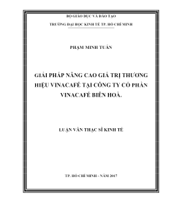 Giải Pháp Nâng Cao Giá Trị Thương Hiệu Vinacafé Tại Công Ty Cổ Phần Vinacafé Biên Hoà