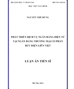 Phát Triển Dịch Vụ Ngân Hàng Điện Tử Tại Ngân Hàng Thương Mại Cổ Phần Bưu Điện Liên Việt