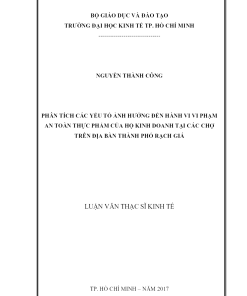 Phân Tích Các Yếu Tố Ảnh Hưởng Đến Hành Vi Vi Phạm An Toàn Thực Phẩm Của Hộ Kinh Doanh Tại Các Chợ Trên Địa Bàn Thành Phố Rạch Giá