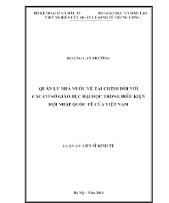 Quản Lý Nhà Nước Về Tài Chính Đối Với Các Cơ Sở Giáo Dục Đại Học Trong Điều Kiện Hội Nhập Quốc Tế Của Việt Nam