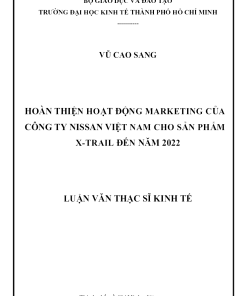 Hoàn Thiện Hoạt Động Marketing Của Công Ty Nissan Việt Nam Cho Sản Phẩm X-Trail Đến Năm 2022