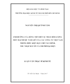 Ảnh Hưởng Của Dòng Tiền Đến Sự Thay Đổi Lượng Tiền Mặt Được Nắm Giữ Của Các Công Ty Việt Nam Trong Điều Kiện Hạn Chế Tài Chính, Thu Nhập Bất Ổn Và Chi Phí Đại Diện