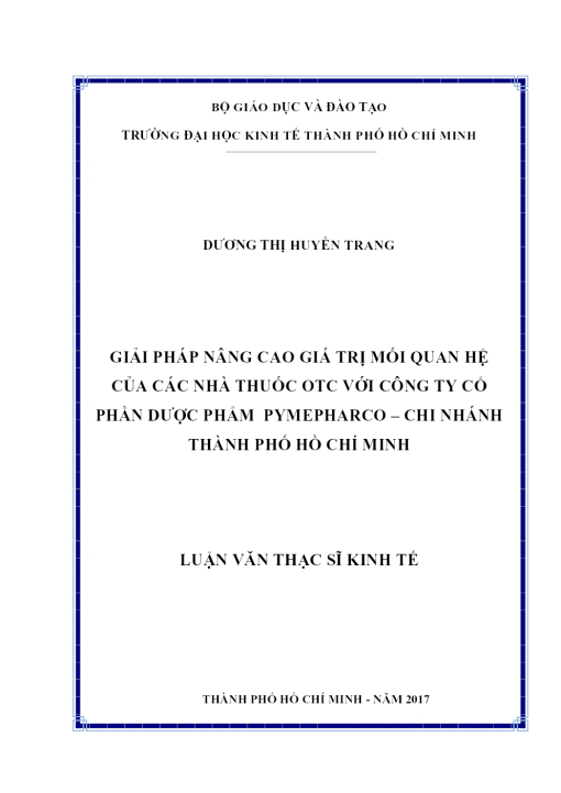 Giải Pháp Nâng Cao Giá Trị Mối Quan Hệ Của Các Nhà Thuốc Otc Với Công Ty Cổ Phần Dƣợc Phẩm Pymepharco – Chi Nhánh Thành Phố Hồ Chí Minh