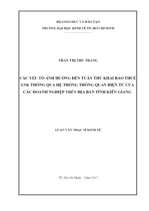 Các Yếu Tố Ảnh Hưởng Đến Tuân Thủ Khai Báo Thuế Xnk Thông Qua Hệ Thống Thông Quan Điện Tử Của Các Doanh Nghiệp Trên Địa Bàn Tỉnh Kiên Giang