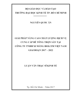 Giải Pháp Nâng Cao Chất Lượng Dịch Vụ Cung Cấp Bê Tông Trộn Sẵn Tại Công Ty TNHH Xi Măng Holcim Việt Nam Giai Đoạn 2017 – 2022