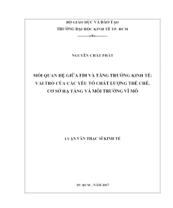 Mối Quan Hệ Giữa Fdi Và Tăng Trưởng Kinh Tế: Vai Trò Của Các Yếu Tố Chất Lượng Thể Chế, Cơ Sở Hạ Tầng Và Môi Trường Vĩ Mô