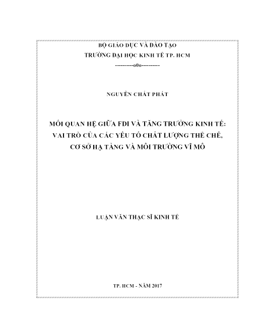 Mối Quan Hệ Giữa Fdi Và Tăng Trưởng Kinh Tế: Vai Trò Của Các Yếu Tố Chất Lượng Thể Chế, Cơ Sở Hạ Tầng Và Môi Trường Vĩ Mô