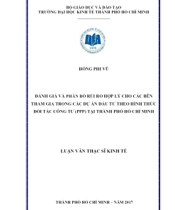 Đánh Giá Và Phân Bổ Rủi Ro Hợp Lý Cho Các Bên Tham Gia Trong Các Dự Án Đầu Tư Theo Hình Thức Đối Tác Công Tư (Ppp) Tại Thành Phố Hồ Chí Minh