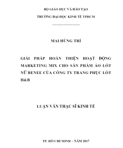 Giải Pháp Hoàn Thiện Hoạt Động Marketing Mix Cho Sản Phẩm Áo Lót Nữ Benee Của Công Ty Trang Phục Lót H&B