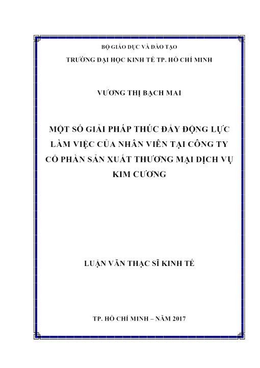 Một Số Giải Pháp Thúc Đẩy Động Lực Làm Việc Của Nhân Viên Tại Công Ty Cổ Phần Sản Xuất Thương Mại Dịch Vụ Kim Cương