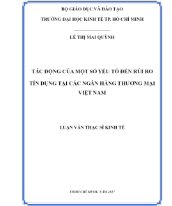 Tác Động Của Một Số Yếu Tố Đến Rủi Ro Tín Dụng Tại Các Ngân Hàng Thương Mại Việt Nam