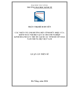 Các Nhân Tố Ảnh Hưởng Đến Tính Hữu Hiệu Của Kiểm Soát Nội Bộ - Trường Hợp Các Doanh Nghiệp Kinh Doanh Lưu Trú Du Lịch Các Tỉnh Duyên Hải Nam Trung Bộ Việt Nam